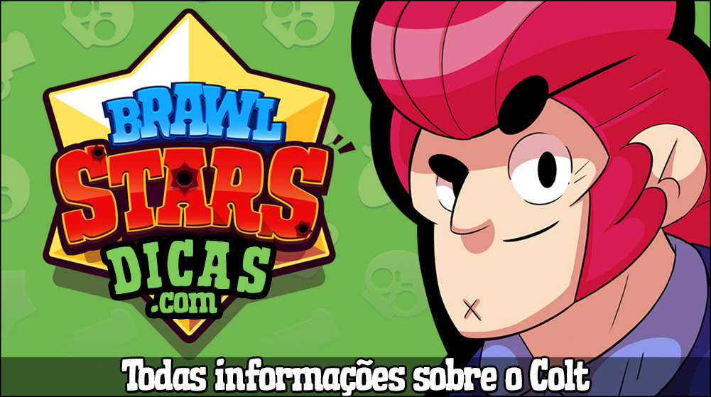 Colt - Wiki, Informações, Skins E Ataques – Brawl Stars Dicas