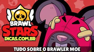 Tudo o que você precisa saber sobre o Brawler Moe